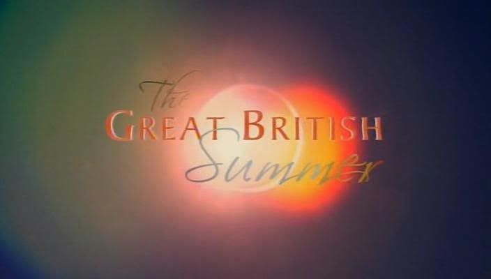 The Great British Summer   Series  (November 2006) [ TVRip (XviD) ] preview 0