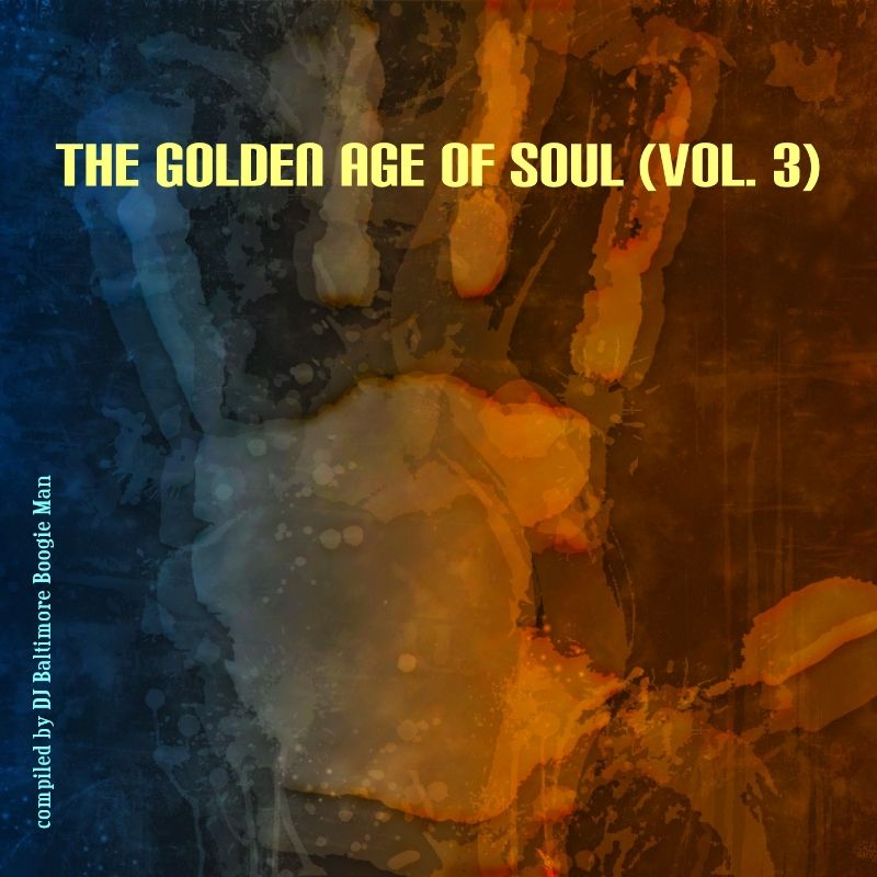 x_The Golden Age Of Soul (Vol. 3) photo x_TheGoldenAgeOfSoulVol3_zpse16407d9.jpg