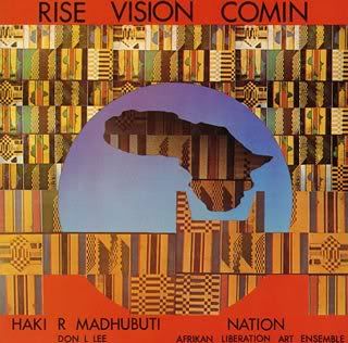 Haki R Madhubuti & Nation - Rise Vision Comin
